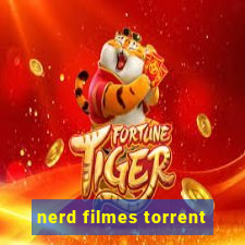 nerd filmes torrent